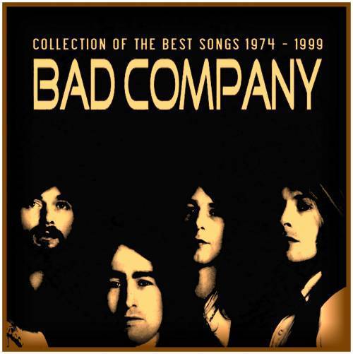 Bad Company - Collection Of The Best Songs 1974-1999 [CD1] (2011)
