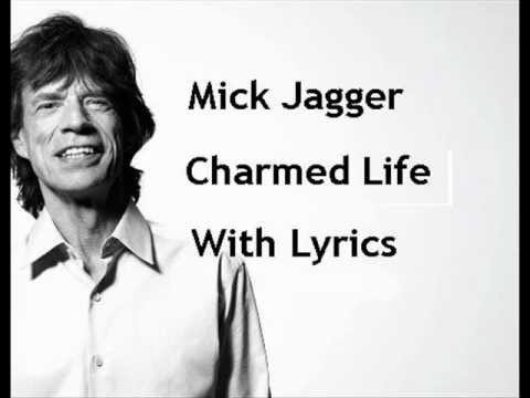 MICK  JAGGER _Charmed life