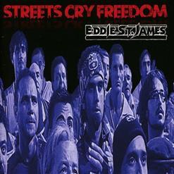 Eddie St.James - Streets Cry Freedom (2022)